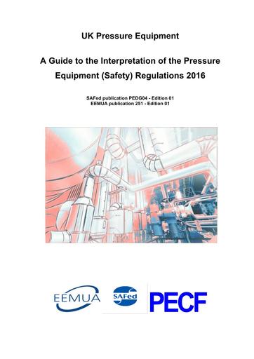 PEDG04 - Iss 1.0 DEC 2025 A Guide to the Interpretation of the Pressure Equipment (Safety) Regulations 2026 (EEMUA Publication 251)