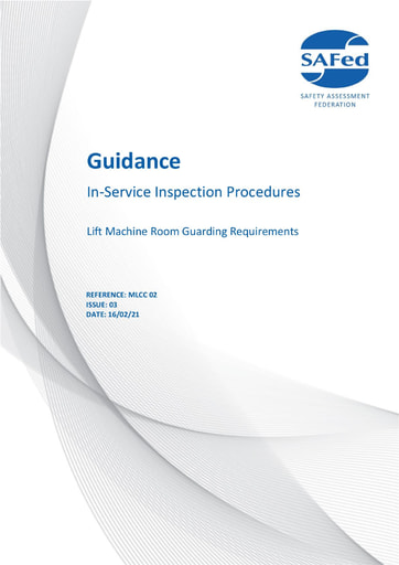 MLCC 02 Issue 03 - Lifting Machinery Room Guarding (General Application) Regulations 2007 Regulation 30 having been reviewed and amended