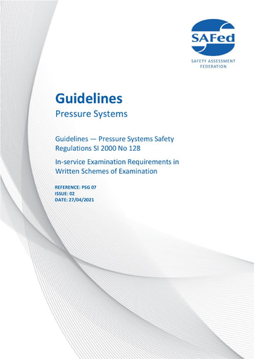 PSG07 Issue 02 - Guidelines – on the PSSR SI 2000 No. 128 – Working examination requirements in WSE's