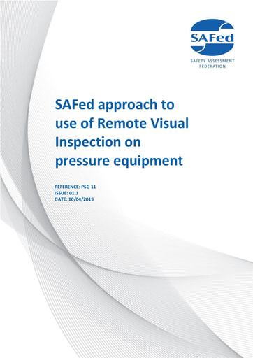 PSG11 Issue 01.1 - SAFed approach to use of Remote Visual Inspection on pressure equipment