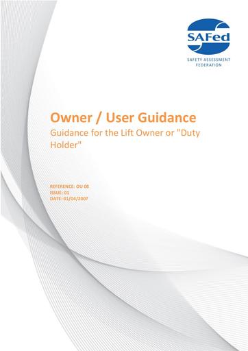 OU 08 Issue 01 - Guidance for the Lift Owner or Duty Holder