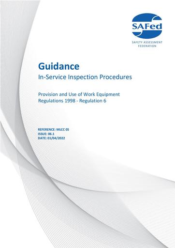 MLCC 05 Issue 06.1 - Provision and Use of Work Equipment Regulations 1998 (PUWER '98) – Regulation 6 Guidance re-issued having been reviewed and amended