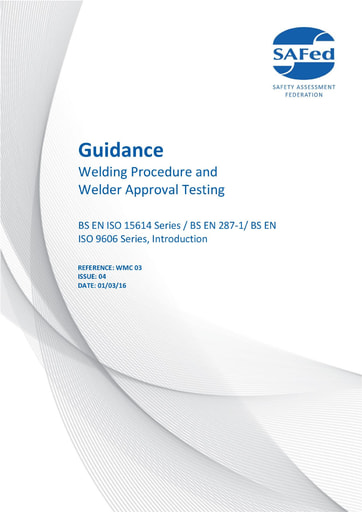 WMC 03 Issue 04 - Guidance – BS EN ISO 15614 Series / BS EN 287-1 / BS EN ISO 9606 Series Introduction