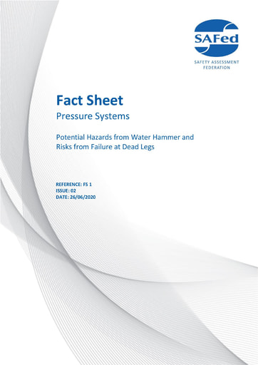 FS1	Issue 02 - Fact sheet – Potential hazards created by water hammer in steam systems