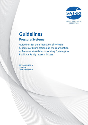 PSG04 Issue 02.1 – Guidelines for the production of written schemes of examination and the examination of pressure vessels incorporating openings to facilitate ready internal access