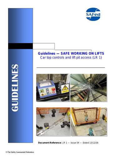 LR 01 Issue 4 - Safe working on lifts – Car top controls and lift pit access